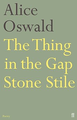 Livre de poche The Thing in the Gap Stone Stile de Alice Oswald