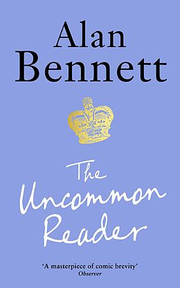 E-Book (epub) The Uncommon Reader von Alan Bennett