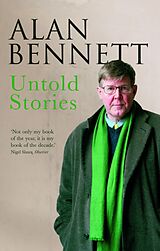 eBook (epub) Untold Stories de Alan Bennett, Alan Bennett