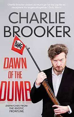 E-Book (epub) Dawn of the Dumb von Charlie Brooker