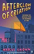 E-Book (epub) Afterglow of Creation von Marcus Chown