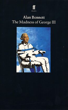 E-Book (epub) The Madness of George III von Alan Bennett
