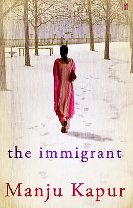 E-Book (epub) The Immigrant von Manju Kapur