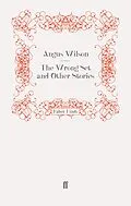 E-Book (epub) The Wrong Set and Other Stories von Angus Wilson