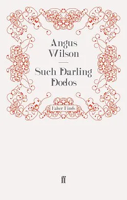 E-Book (epub) Such Darling Dodos von Angus Wilson