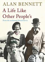 eBook (epub) A Life Like Other People's de Alan Bennett