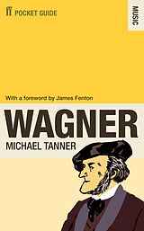 E-Book (epub) The Faber Pocket Guide to Wagner von Michael Tanner