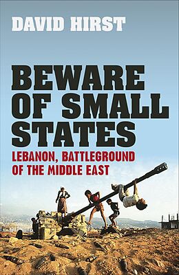 E-Book (epub) Beware of Small States von David Hirst