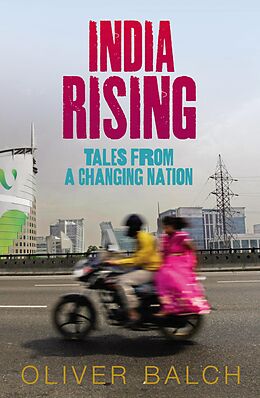eBook (epub) India Rising de Oliver Balch