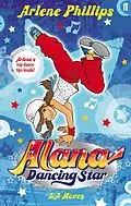 E-Book (epub) Alana Dancing Star: LA Moves von Arlene Phillips