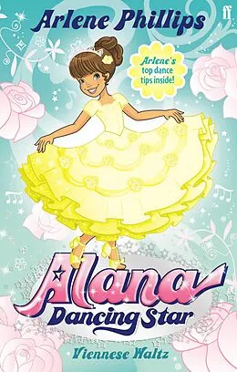 E-Book (epub) Alana Dancing Star: A Viennese Waltz von Arlene Phillips