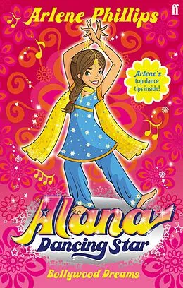 E-Book (epub) Alana Dancing Star: Bollywood Dreams von Arlene Phillips