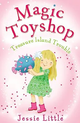 E-Book (epub) Magic Toyshop: Treasure Island Trouble von Jessie Little