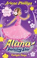 E-Book (epub) Alana Dancing Star: Twilight Tango von Arlene Phillips