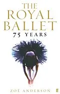 E-Book (epub) The Royal Ballet: 75 Years von Zoë Anderson