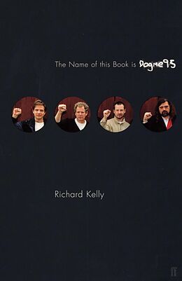 eBook (epub) The Name of this Book is Dogme95 de Richard T. Kelly