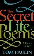 E-Book (epub) The Secret Life of Poems von Tom Paulin