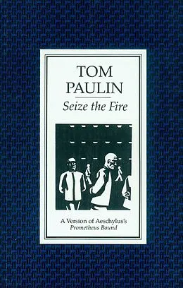 E-Book (epub) Seize the Fire von Tom Paulin