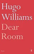E-Book (epub) Dear Room von Hugo Williams