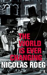 E-Book (epub) The World is Ever Changing von Nicolas Roeg