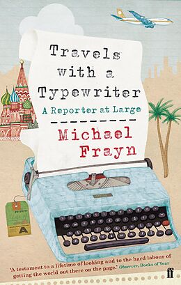 eBook (epub) Travels with a Typewriter de Michael Frayn