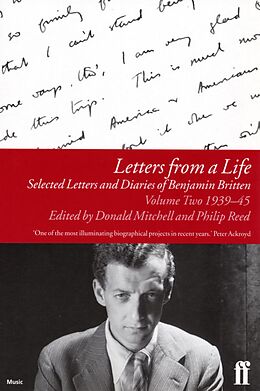 eBook (epub) Letters from a Life Vol 2: 1939-45 de Benjamin Britten