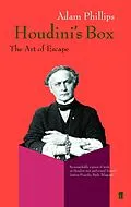E-Book (epub) Houdini's Box von Adam Phillips