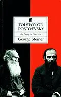 E-Book (epub) Tolstoy or Dostoevsky von George Steiner