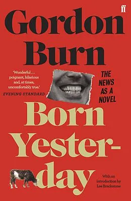 E-Book (epub) Born Yesterday von Gordon Burn