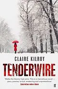 E-Book (epub) Tenderwire von Claire Kilroy
