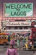 E-Book (epub) Welcome to Lagos von Chibundu Onuzo