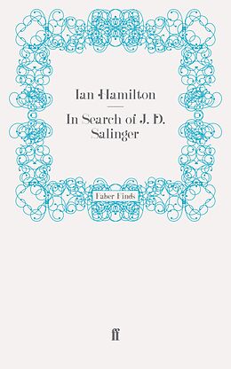 eBook (epub) In Search of J. D. Salinger de Ian Hamilton