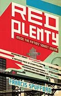 E-Book (epub) Red Plenty von Francis Spufford, Francis Spufford