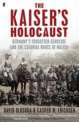 eBook (epub) The Kaiser's Holocaust de Casper Erichsen, David Olusoga