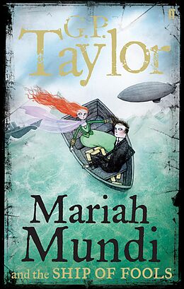 E-Book (epub) Mariah Mundi and the Ship of Fools von G. P. Taylor