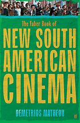 E-Book (epub) The Faber Book of New South American Cinema von Demetrios Matheou