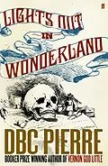 E-Book (epub) Lights Out in Wonderland von Dbc Pierre