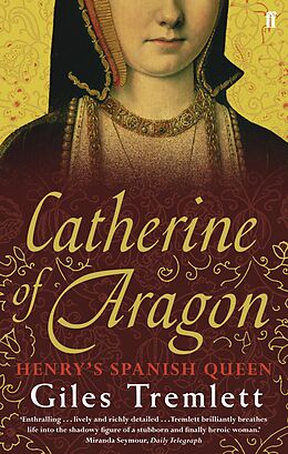 eBook (epub) Catherine of Aragon de Giles Tremlett