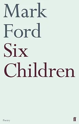 E-Book (epub) Six Children von Mark Ford