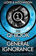 E-Book (epub) QI: The Book of General Ignorance - The Noticeably Stouter Edition von John Lloyd, John Mitchinson