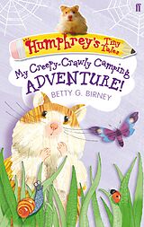 E-Book (epub) Humphrey's Tiny Tales 3: My Creepy-Crawly Camping Adventure! von Betty G. Birney