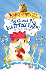 eBook (epub) Humphrey's Tiny Tales 4: My Great Big Birthday Bash! de Betty G. Birney