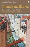E-Book (epub) The Hundred Years War Vol 5 von Jonathan Sumption