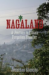 eBook (epub) Nagaland de Jonathan Glancey