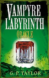 eBook (epub) Vampyre Labyrinth: Oracle de G. P. Taylor