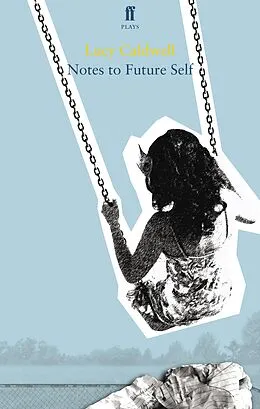 E-Book (epub) Notes to Future Self von Lucy Caldwell