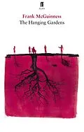 E-Book (epub) The Hanging Gardens von Frank Mcguinness