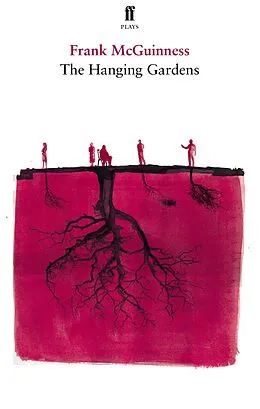 E-Book (epub) The Hanging Gardens von Frank Mcguinness