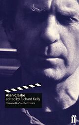 eBook (epub) Alan Clarke de Richard T. Kelly