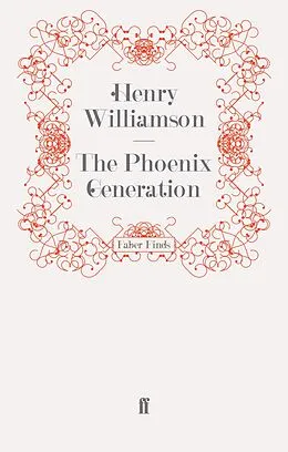 E-Book (epub) The Phoenix Generation von Henry Williamson